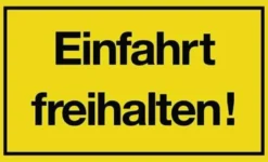 Hinweiszeichen Einfahrt freihalten! L250xB150mm gelb schwarz Ku.