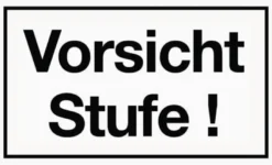 Hinweiszeichen Vorsicht Stufe Kunststoffschild L250xB150mm weiß schwarz Ku.