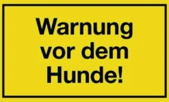 Hinweiszeichen Warnung vor dem Hunde L250xB150mm gelb schwarz Ku.